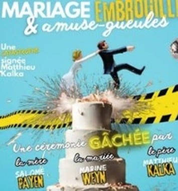 Mariage, embrouilles et amuse-gueules