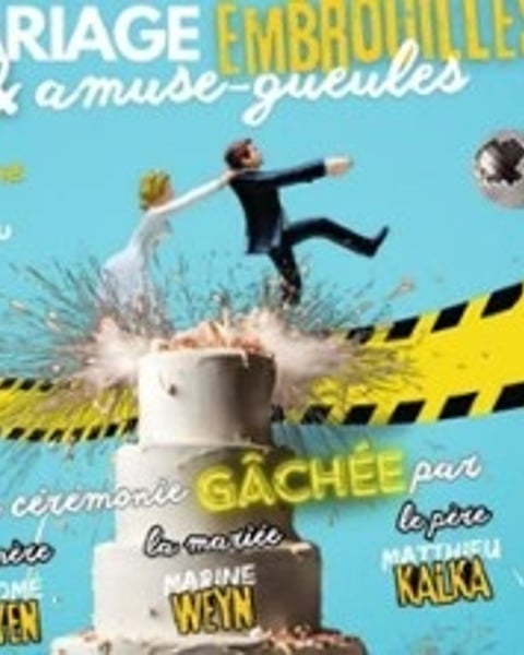 Mariage, embrouilles et amuse-gueules