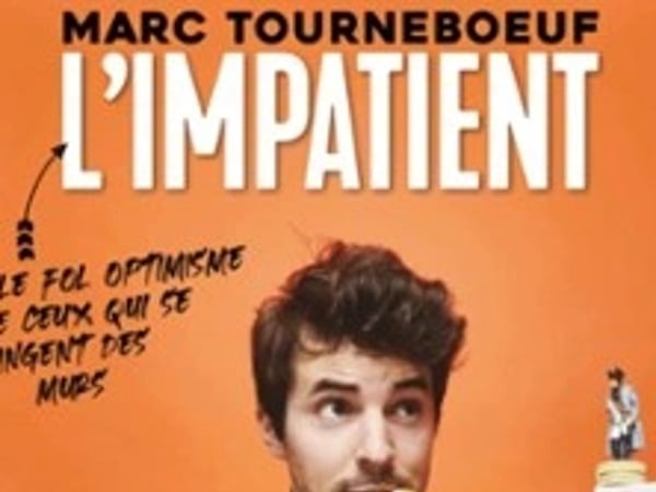 Marc Tourneboeuf / L'Impatient