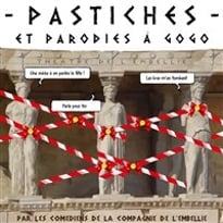 Pastiches et parodies à gogo