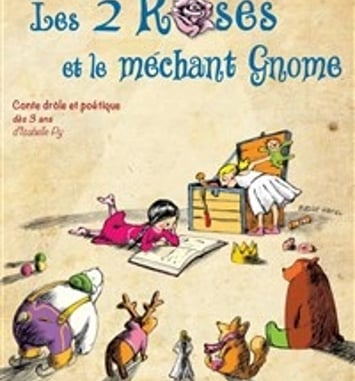 Les deux roses et le méchant Gnom