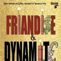 Friandise et Dynamite