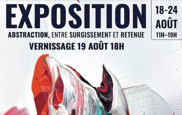 Exposition de peinture "Abstraction, entre surgissement et retenue"