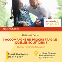 Théâtre-débat — « J'accompagne un proche fragile : quelles solutions ? »