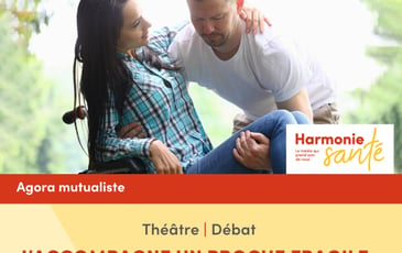 Théâtre-débat — « J'accompagne un proche fragile : quelles solutions ? »