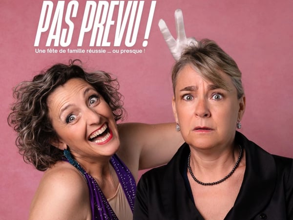 C'était pas prévu