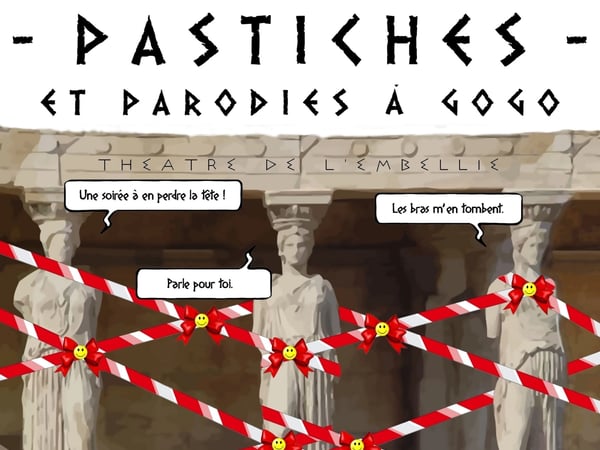 Pastiches et parodies à gogo
